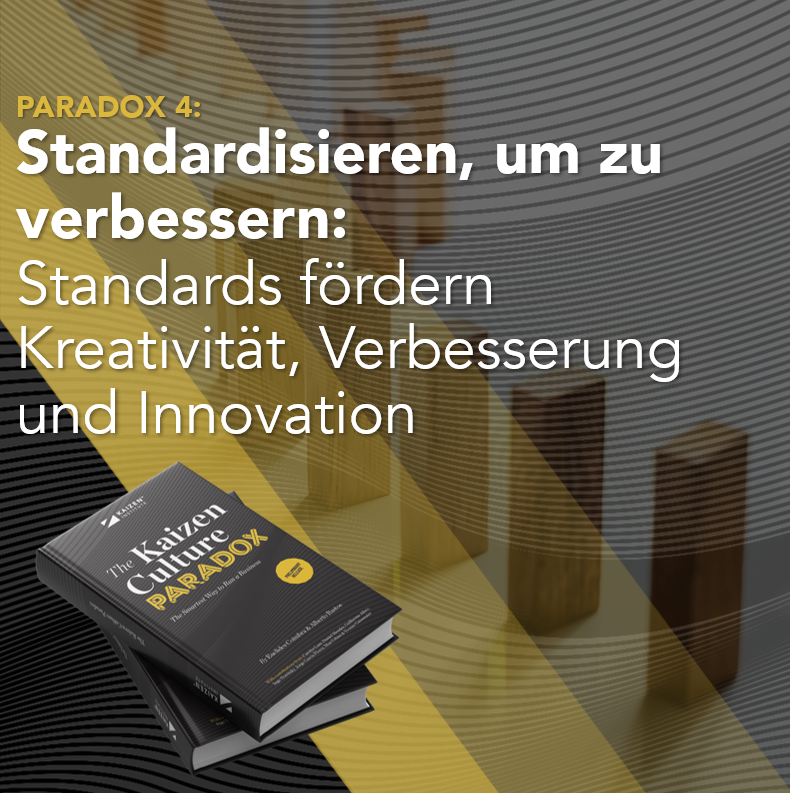 Standardisieren, um zu verbessern: Standards fördern Kreativität, Verbesserung und Innovation