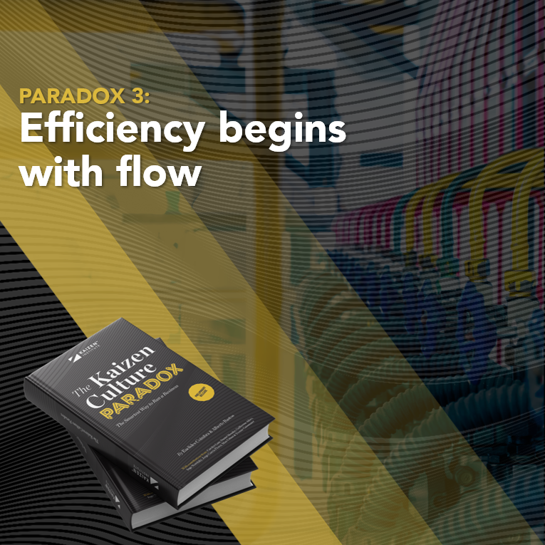 Efficiency begins with flow