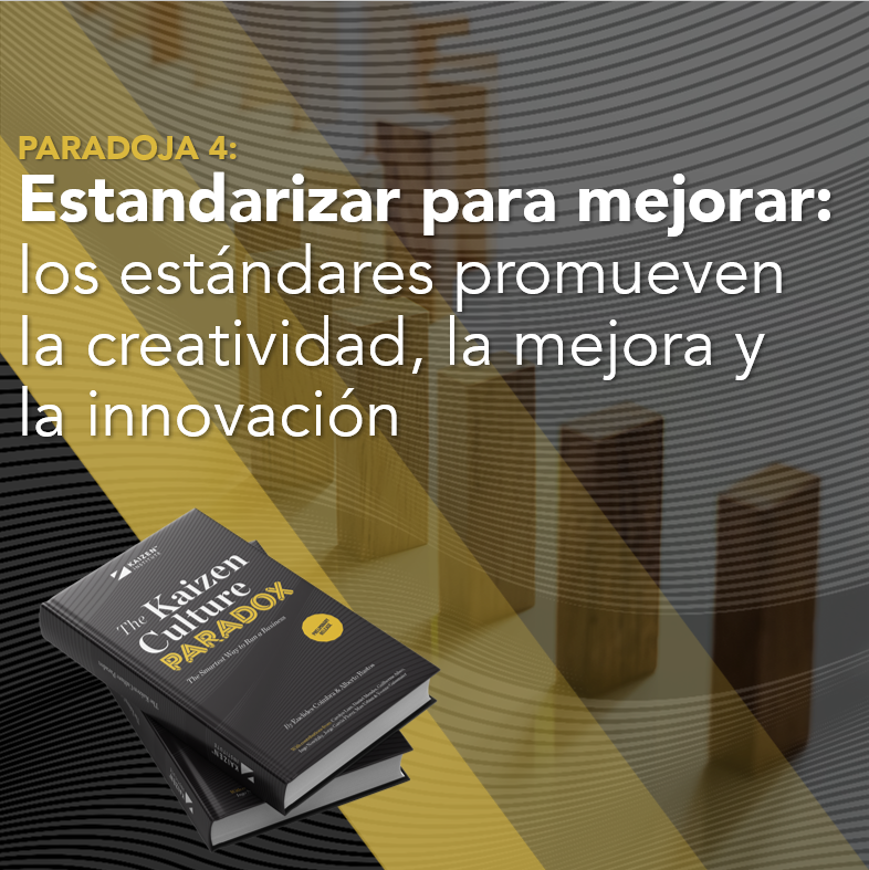 Estandarizar para mejorar: los estándares promueven la creatividad, la mejora y la innovación
